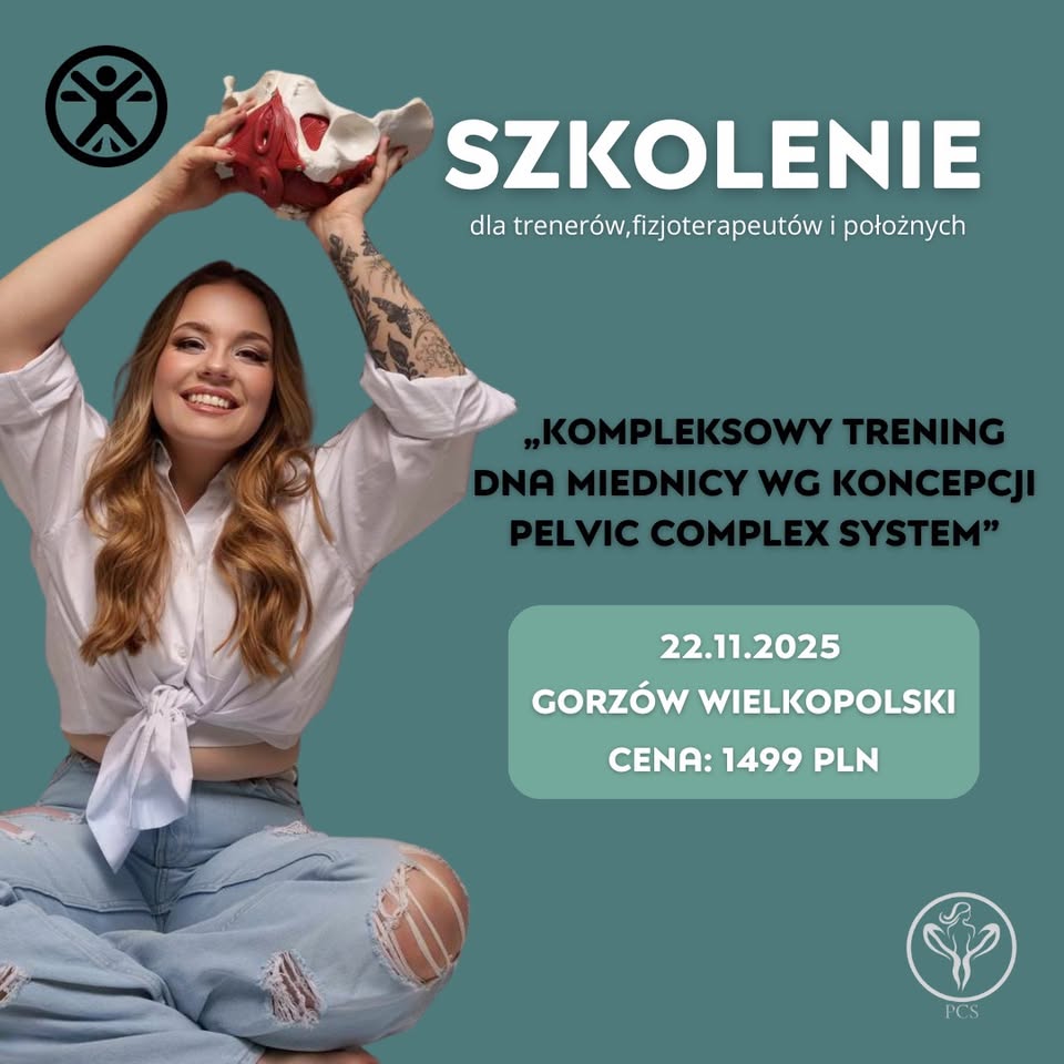 Kompleksowy trening dna miednicy wg koncepcji Pelvic Complex System