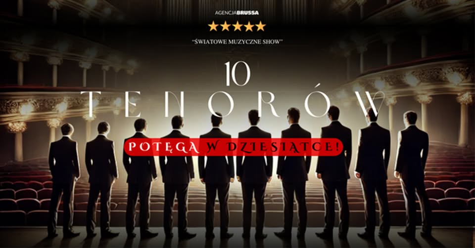 Gorzów Wielkopolski: 10 Tenorów – Potęga w Dziesiątce