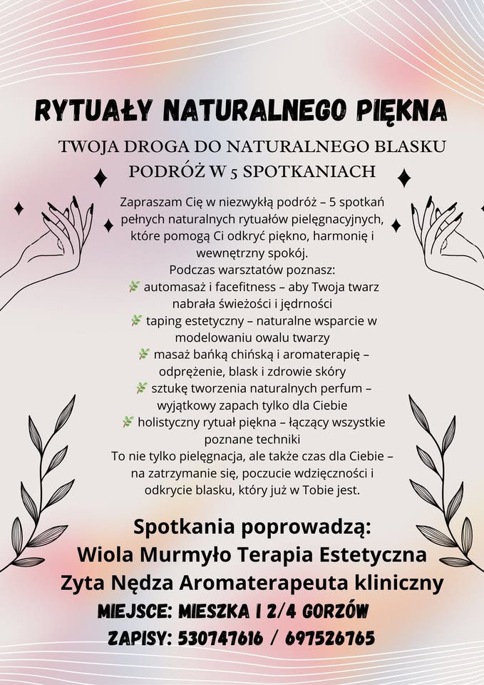RYTUAŁY NATURALNEGO PIĘKNA Podróż w 5 spotkaniach