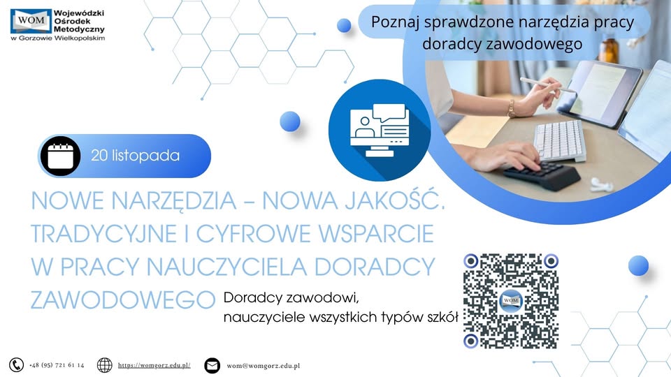 „Nowe narzędzia – nowa jakość. Tradycyjne i cyfrowe wsparcie w pracy nauczyciela doradcy zawodowego”