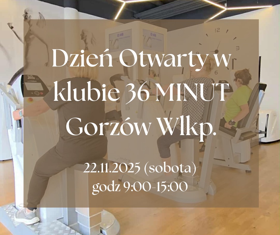 Dzień Otwarty w klubie 36 MINUT Gorzów Wlkp.