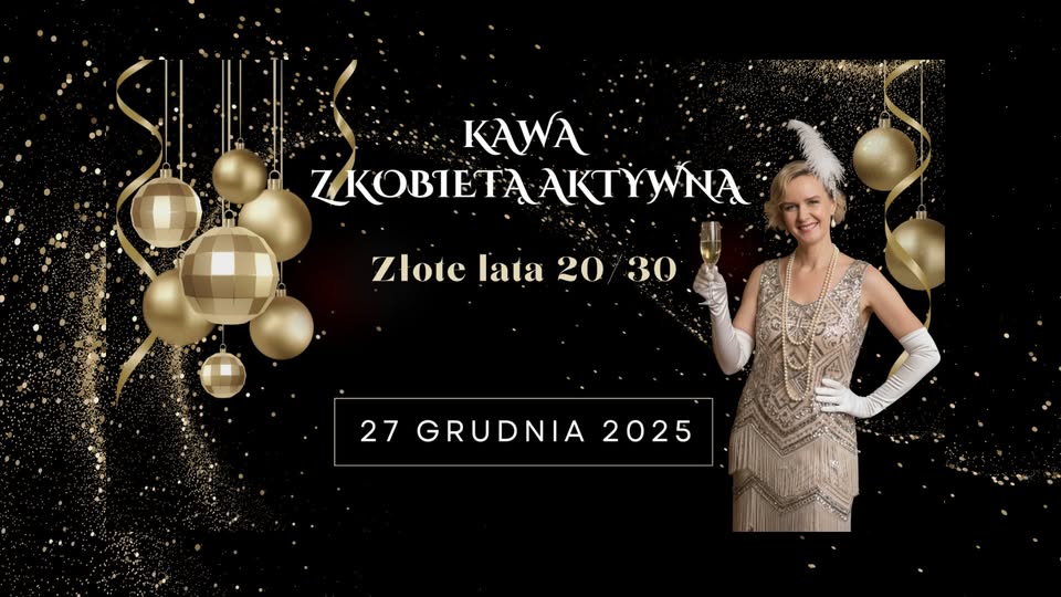 Kawa z Kobietą Aktywną Złote lata 20/30