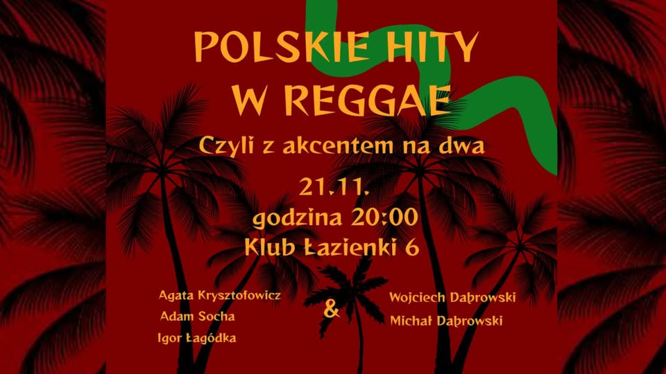 POLSKIE HITY W REGGAE, czyli z akcentam na dwa – koncert