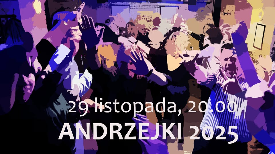 ANDRZEJKI 2025 – sobotnia zabawa taneczna