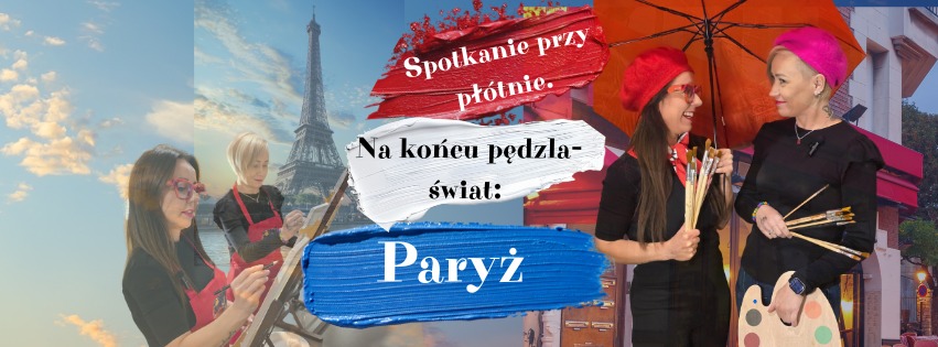 Spotkanie przy płótnie – Paryż