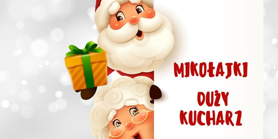MIKOŁAJKI DUŻY KUCHARZ 7-14 LAT GRUPA II