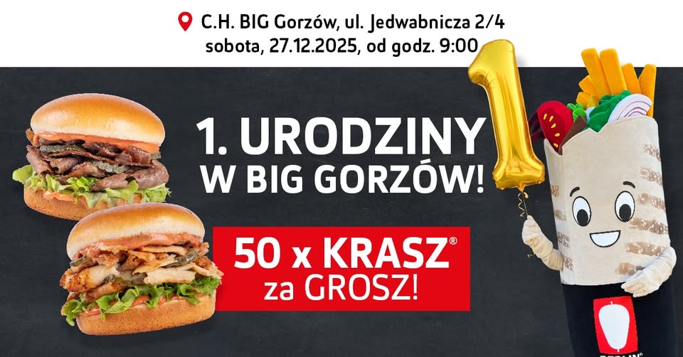 1. urodziny Berlin Döner Kebap Big Gorzów – Krasz za 1 grosz dla 50 pierwszych osób