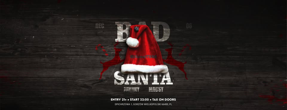 BAD SANTA | Mikołajki w Mixie | 06.12