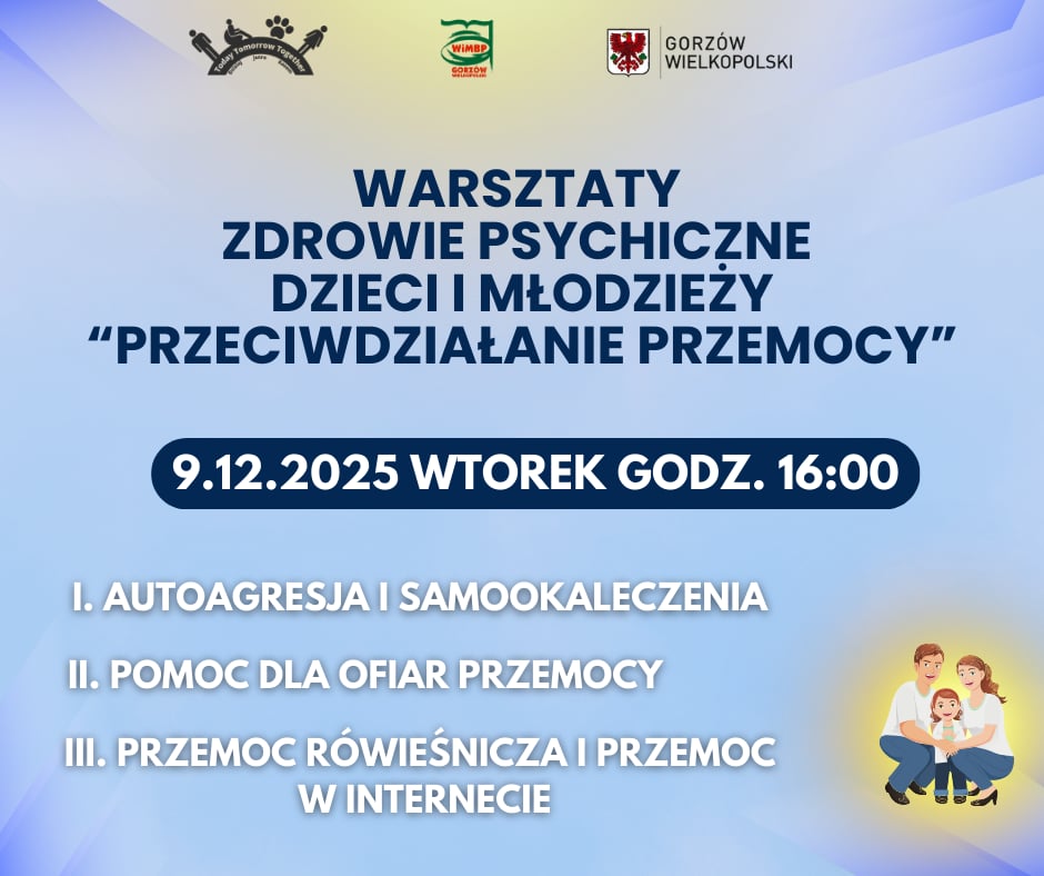 Warsztaty dot. Zdrowia Psychicznego Dzieci i Młodzieży w Gorzowie Wlkp.– przeciwdziałanie przemocy