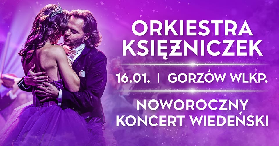 Orkiestra Księżniczek – Noworoczny Koncert Wiedeński 2 (część 2.) w Gorzowie Wielkopolskim