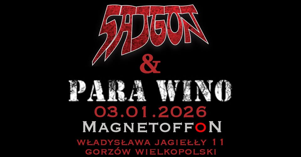 Koncert SAJGON i PARA WINO – MAGNETOFFON Gorzów Wielkopolski