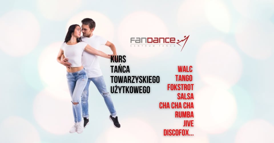 KURS TAŃCA TOWARZYSKIEGO UŻYTKOWEGO OD PODSTAW.