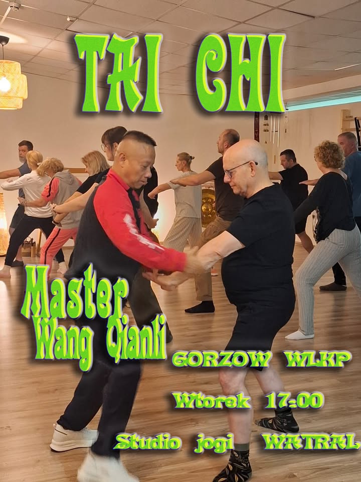 Żywa Tradycja z Chin: Nowe Techniki Tai Chi i Pchające Ręce w Gorzowie!