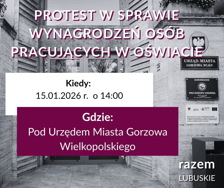 PROTEST W OBRONIE PRACOWNIKÓW GORZOWSKIEJ OŚWIATY