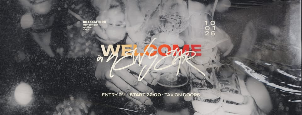 WELCOME in New Year | 10.01 MIXcoolTURA