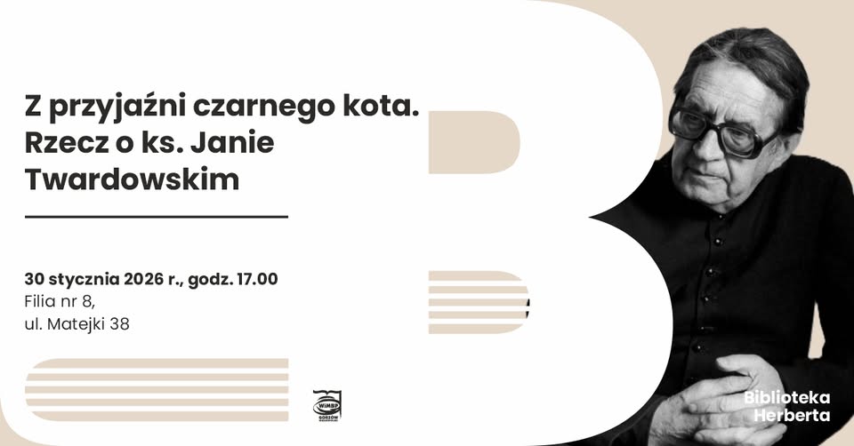 Z przyjaźni czarnego kota. Rzecz o ks. Janie Twardowskim – spotkanie literackie