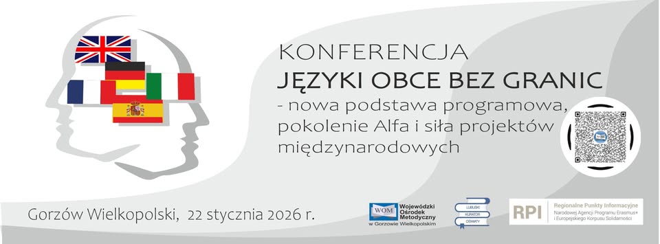 ZAPRASZAMY NA KONFERENCJĘ „JĘZYKI OBCE BEZ GRANIC”