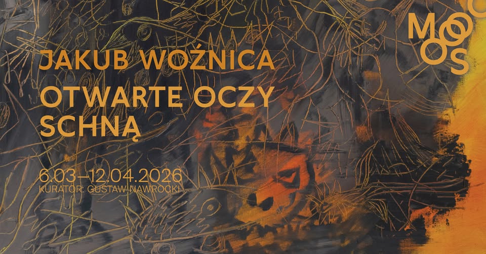 JAKUB WOŹNICA – OTWARTE OCZY SCHNĄ
