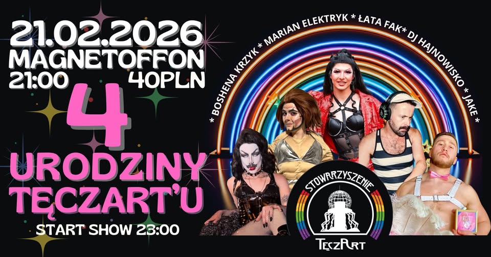 4 URODZINY TĘCZART’U🏳️‍🌈 Drag Queen|Drag King|Vogue|Erotic Show