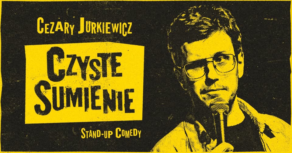 Gorzów Wielkopolski / Cezary Jurkiewicz: Czyste Sumienie / Stand-up / 22.03.2026 r. / godz. 18:00