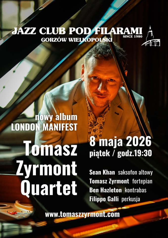 TOMASZ ZYRMONT QUARTET „LONDON MANIFEST”