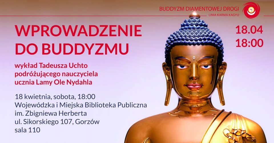 Wprowadzenie do buddyzmu – Tadeusz Uchto – 18.04.2026