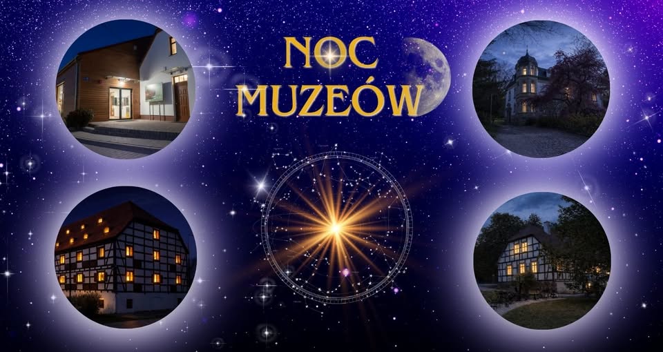 Noc Muzeów cz. 2 | Zespół Willowo-Ogrodowy i Zagroda Młyńska w Bogdańcu