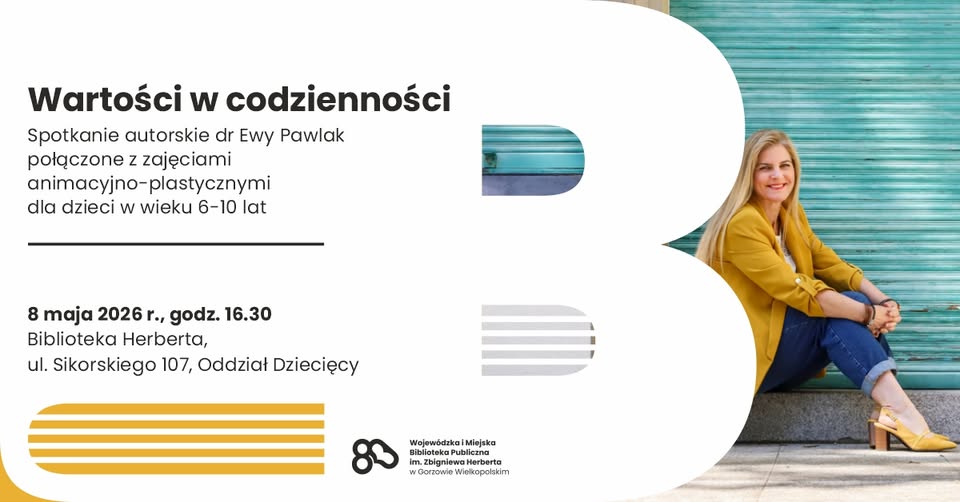 Wartości w codzienności – spotkanie autorskie dr Ewy Pawlak połączone z zajęciami