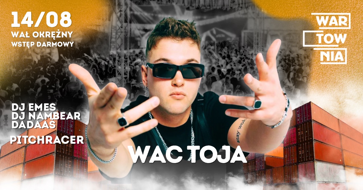 Wartownia | WAC TOJA | 14.08