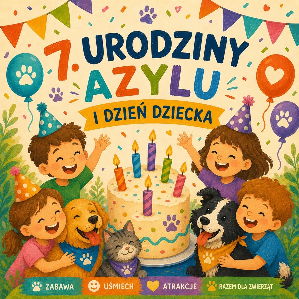 7. Urodziny Azylu & Dzień Dziecka w Schronisku | Impreza charytatywna 🩷