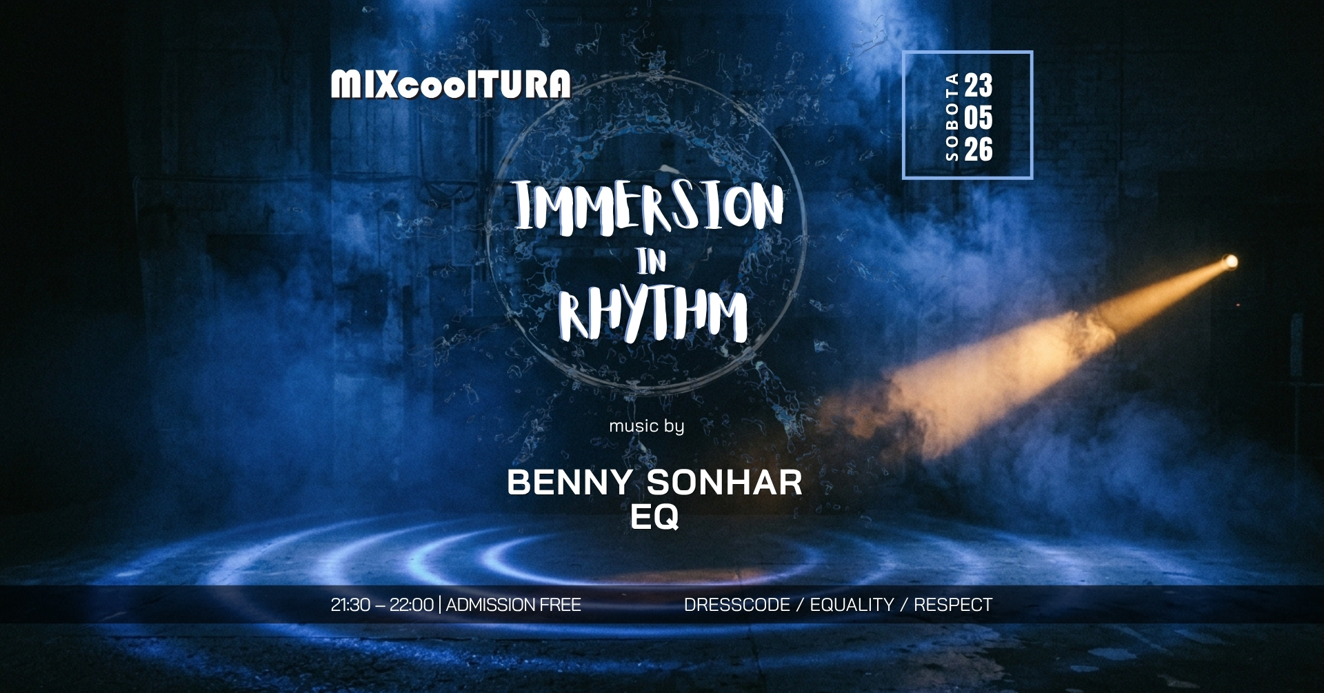 IMMERSION IN RHYTHM | BENNY SONHAR x EQ | 23.05