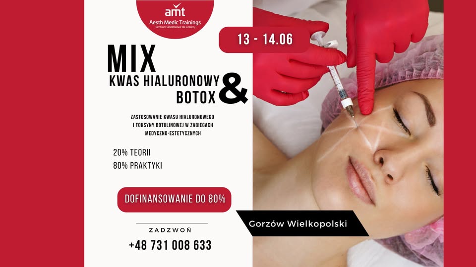 Certyfikowany kurs dla lekarzy – Medycyna Estetyczna. Kwas hialuronowy + Botox – Gorzów Wlkp.