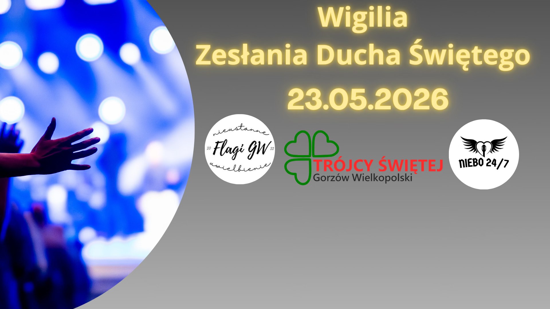 WIECZÓR CHWAŁY – Wigilia Zesłania Ducha Świętego
