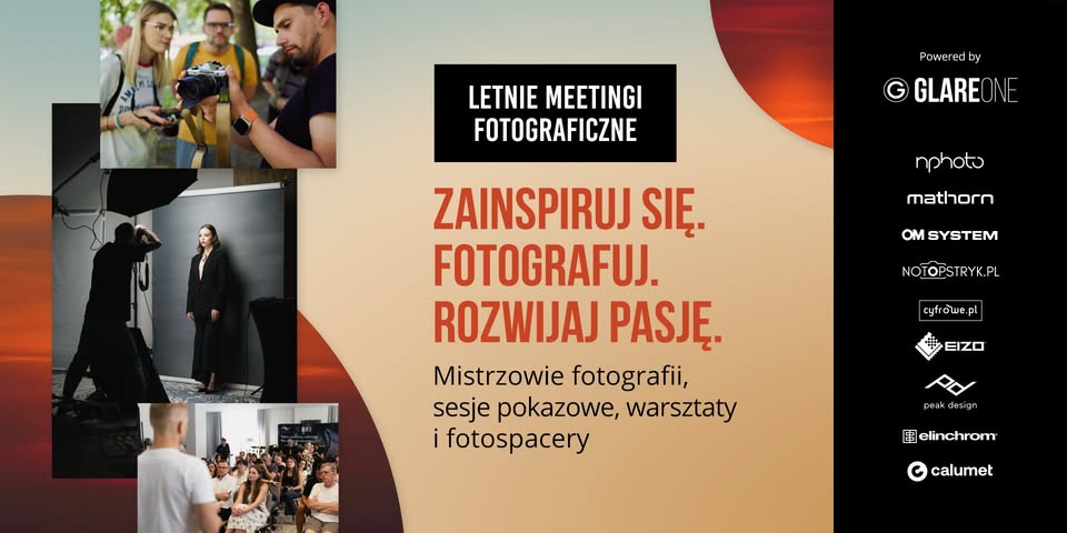 Letnie Meetingi Fotograficzne – GORZÓW WIELKOPOLSKI