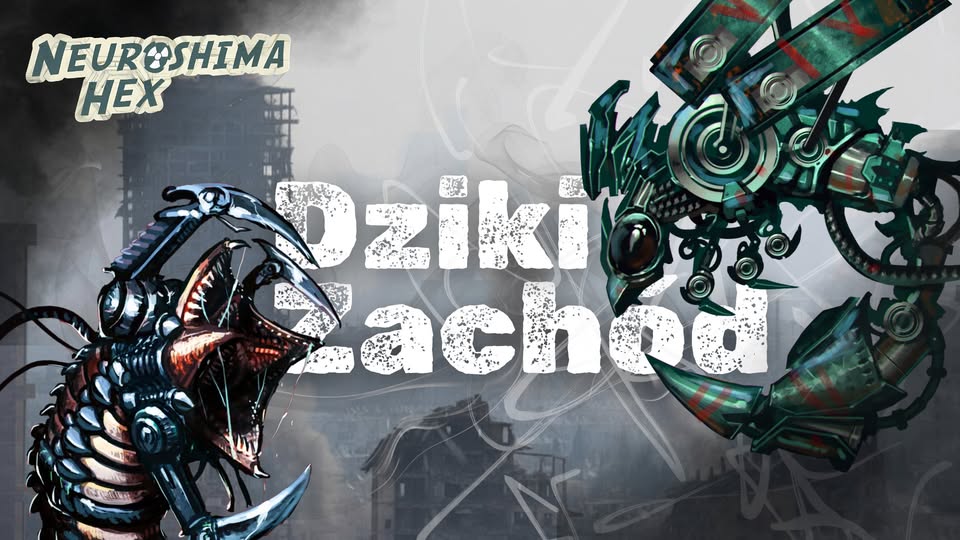 Liga Neuroshimy HEX – Dziki Zachód – Gorzów Wlkp.