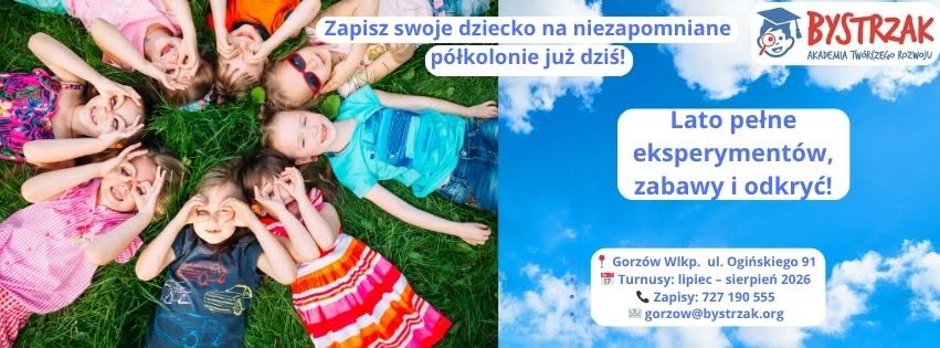 Półkolonie podróżnicze dla dzieci w Akademii Bystrzak Gorzów