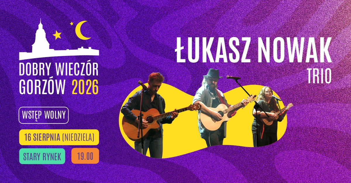 Łukasz Nowak Trio (Dobry Wieczór Gorzów 2026)