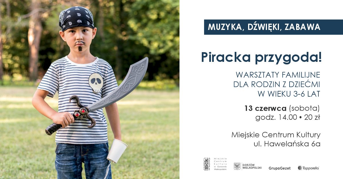 Muzyka, Dźwięki, Zabawa – Piracka przygoda – muzyczno-artystyczne warsztaty familijne
