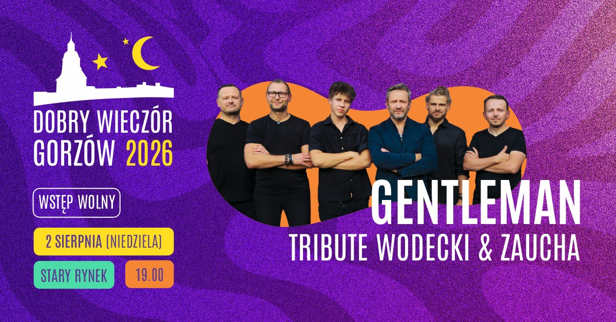 Gentleman tribute Wodecki & Zaucha (Dobry Wieczór Gorzów 2026)