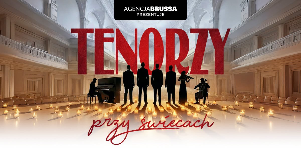 Tenorzy przy Świecach | Gorzów Wielkopolski