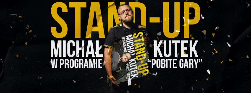 Stand-up Gorzów Wielkopolski | Michał Kutek – Pobite gary | 15.10.2026 | godz. 19:00