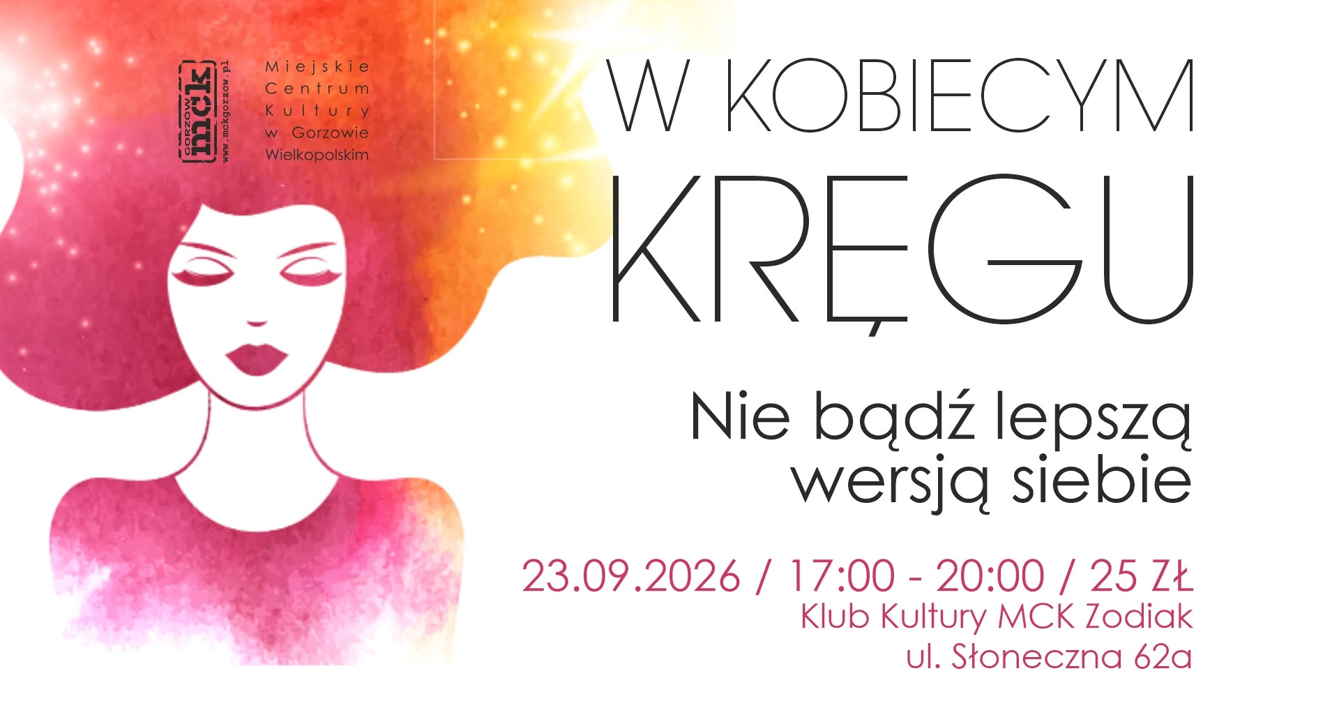 W kobiecym kręgu – Nie bądź lepszą wersją siebie