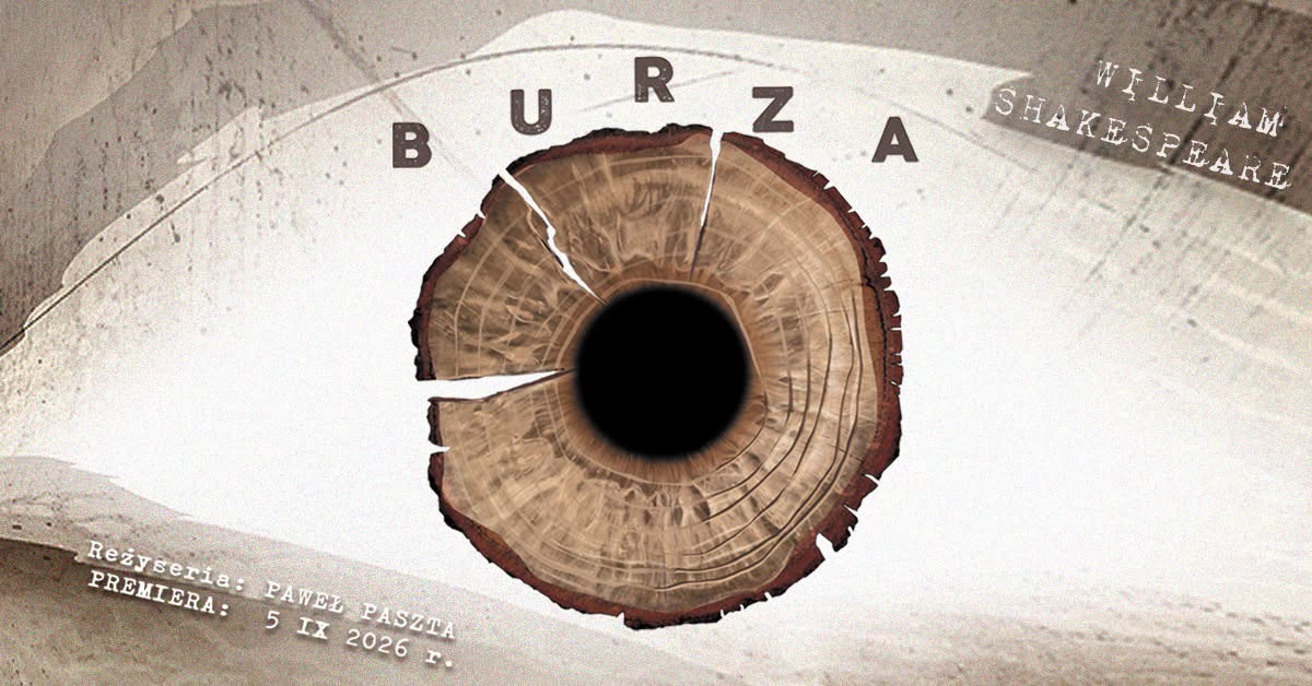 BURZA Williama Shakespeare’a – PREMIERA