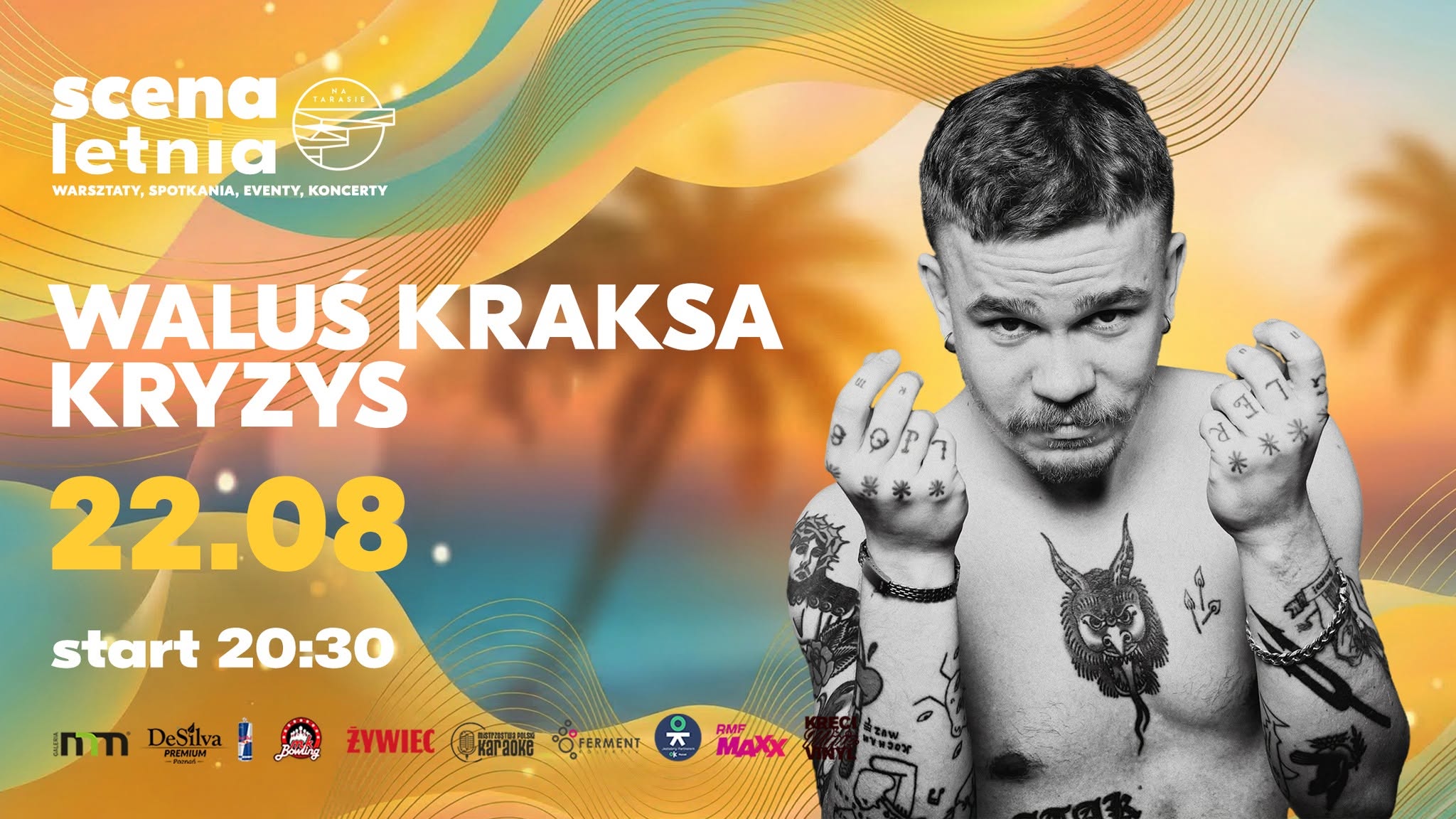 WaluśKraksaKryzys ★ 22.08 ★ SCENA LETNIA – ZAMKNIĘCIE KONCERTOWEJ CZĘŚCI SCENY LETNIEJ ★