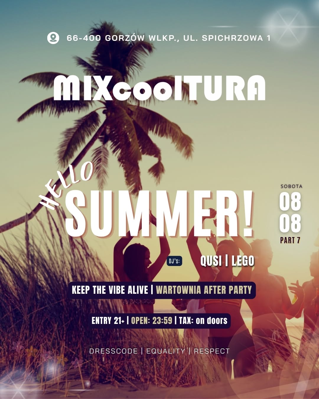 HELLO SUMMER! Part 7 | WARTOWNIA After Party | DJ’s: QUSI, LEGO | 08.08.