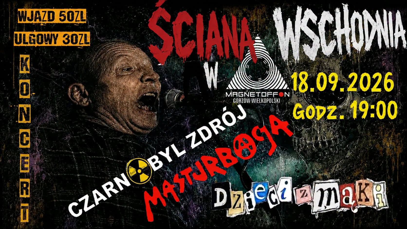 Ściana Wschodnia | Czarnobyl Zdrój • Masturbacja • Dzieci z Mąki || 18.09.2026, 19:30