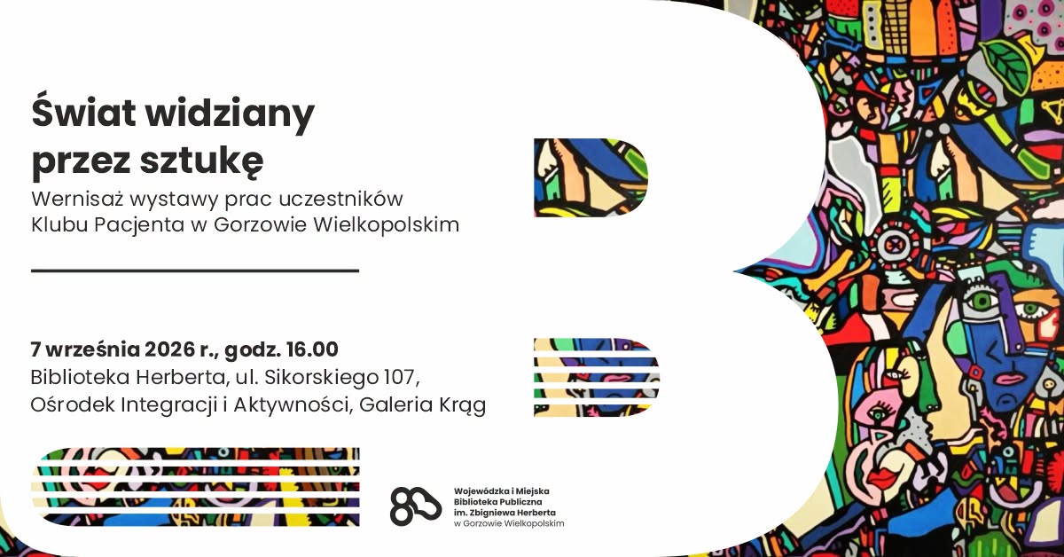 Świat widziany przez sztukę – wernisaż wystawy
