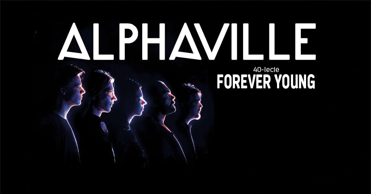 Gorzów Wielkopolski: Alphaville – Forever Young – 40-lecie