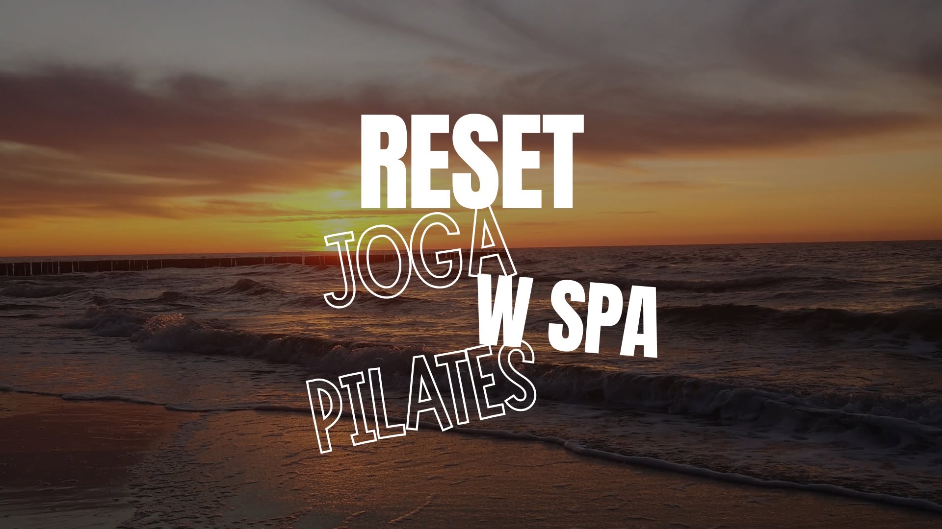 Reset w SPA z Jogą i Pilatesem