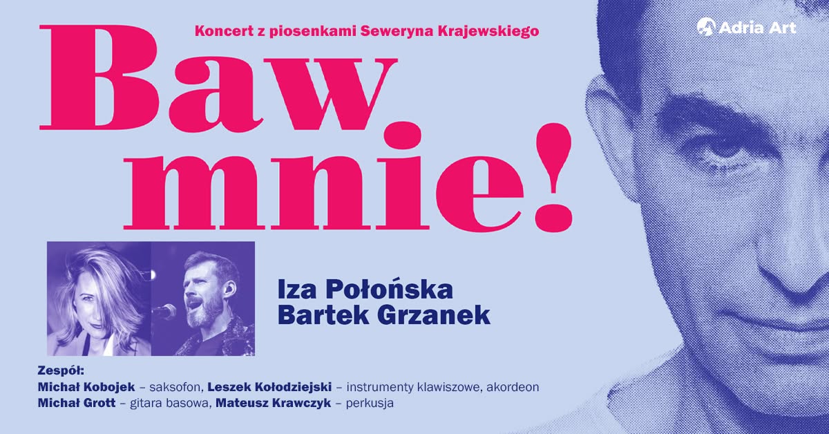 Gorzów Wielkopolski: Baw mnie! Koncert z piosenkami Seweryna Krajewskiego